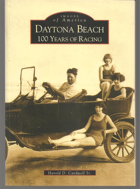 Daytona Beach: 100 Years of Racing book cover