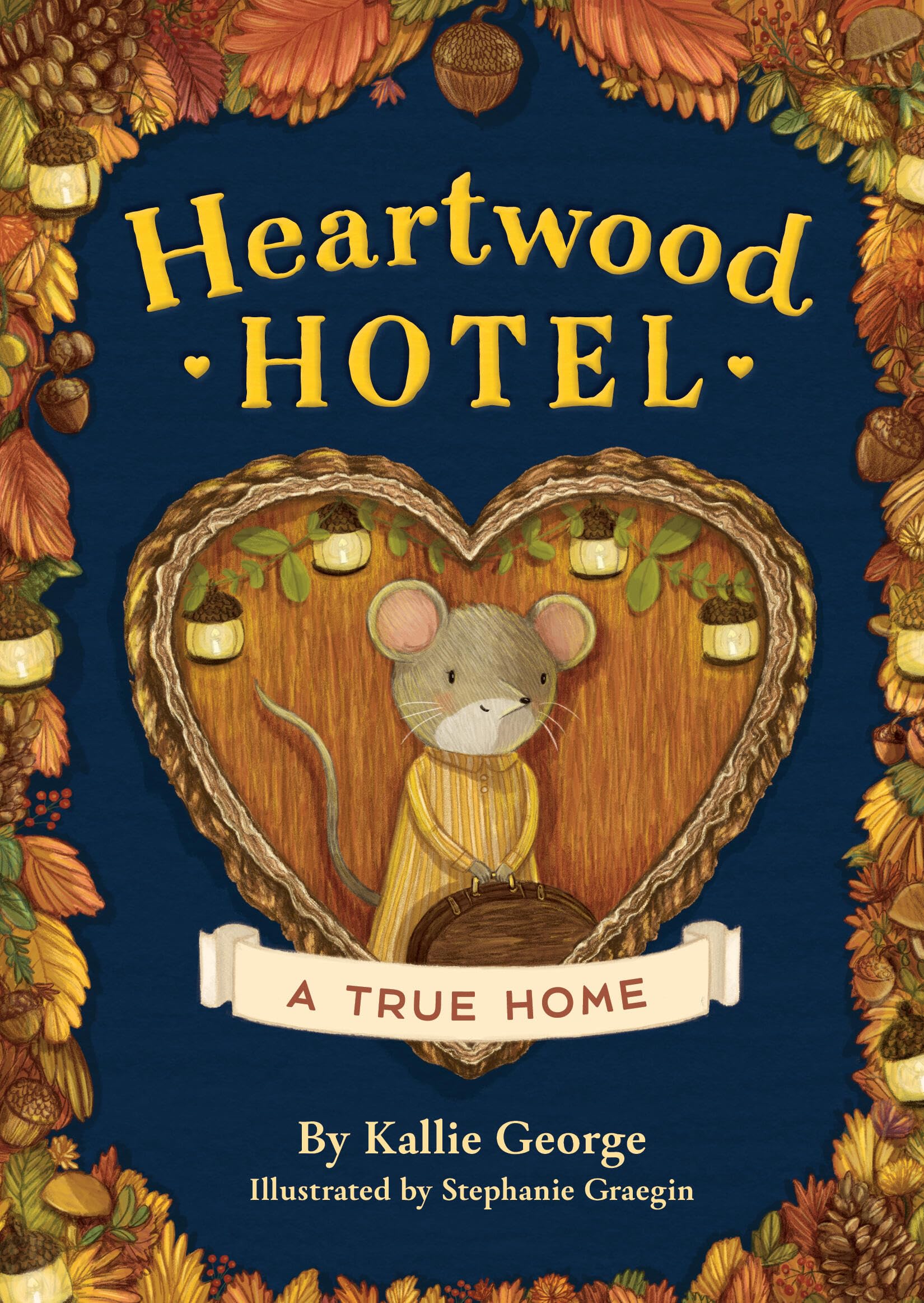 Heartwood Hotel: A True Home book cover