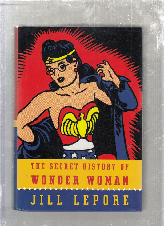 Secret History of Wonder Woman book cover