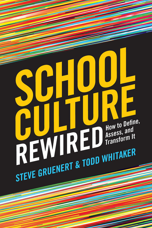 School Culture Rewired: How to Define, Assess, and Transform It book cover