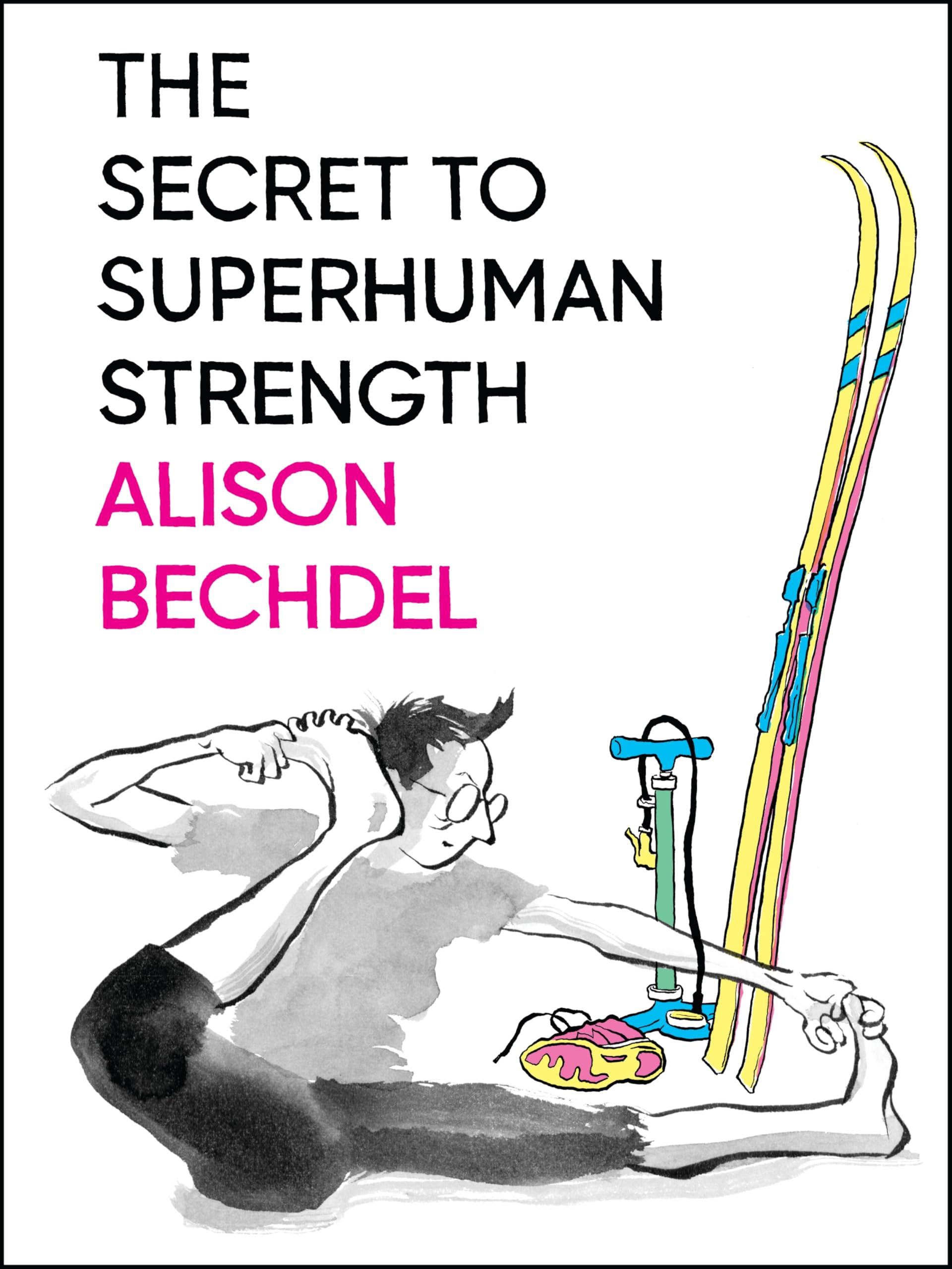 Secret to Superhuman Strength book cover