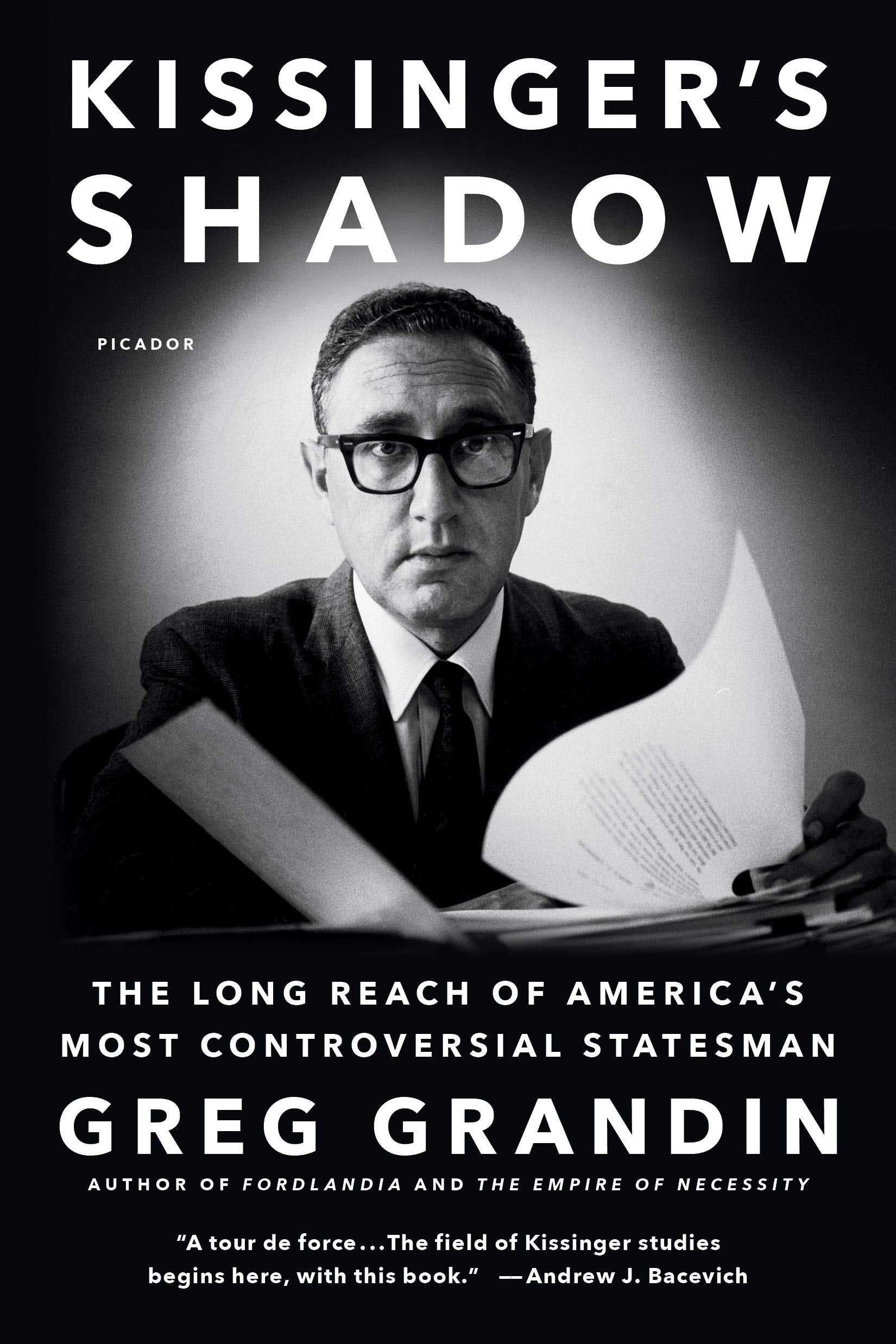 Kissinger's Shadow: The Long Reach of America's Most Controversial Statesman book cover