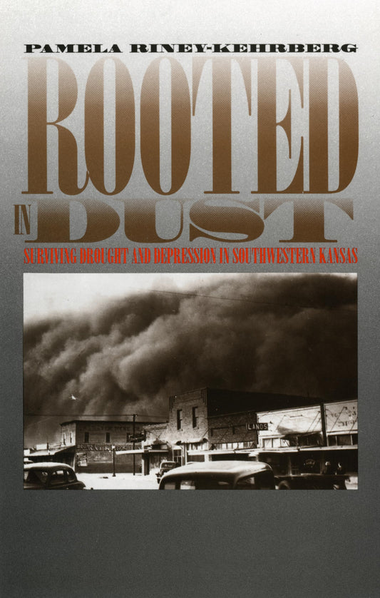 Rooted in Dust (Revised)