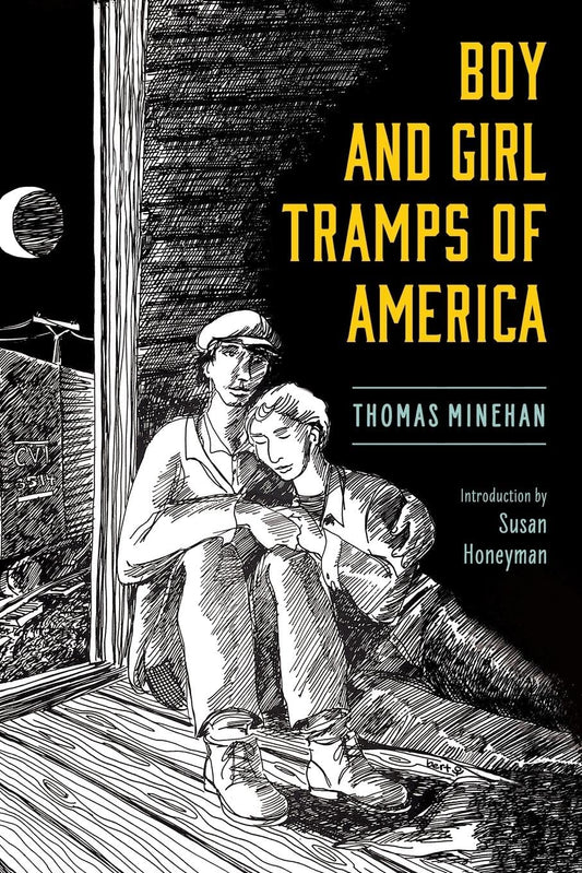 Boy and Girl Tramps of America (Cultures of Childhood)