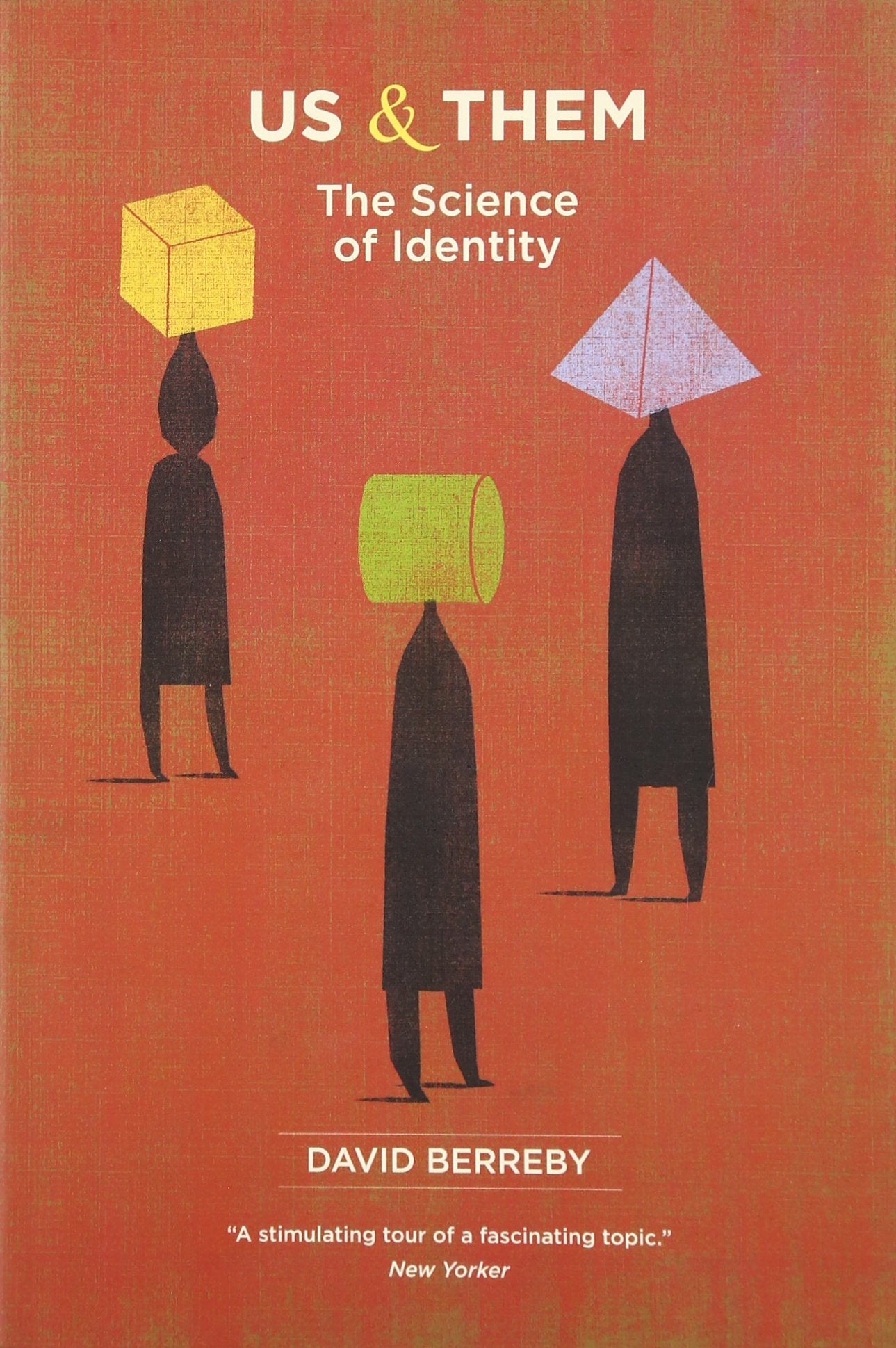 Us and Them: The Science of Identity