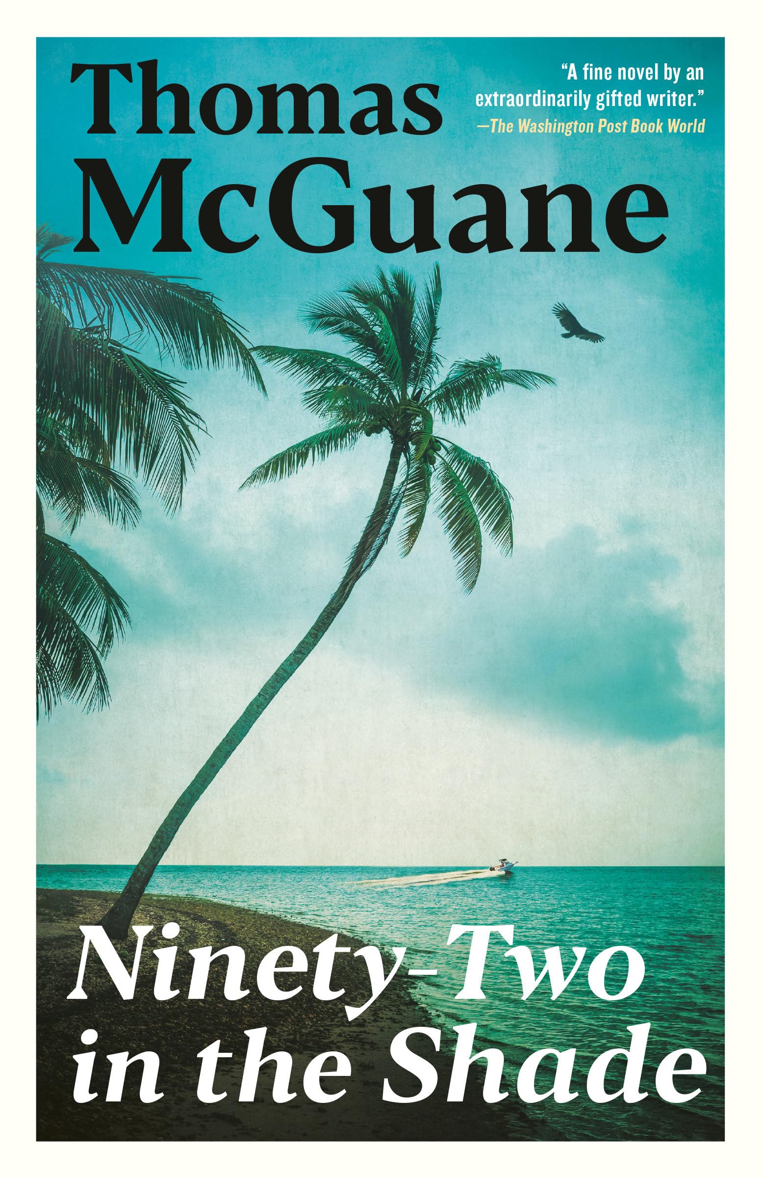 Ninety-Two in the Shade book cover