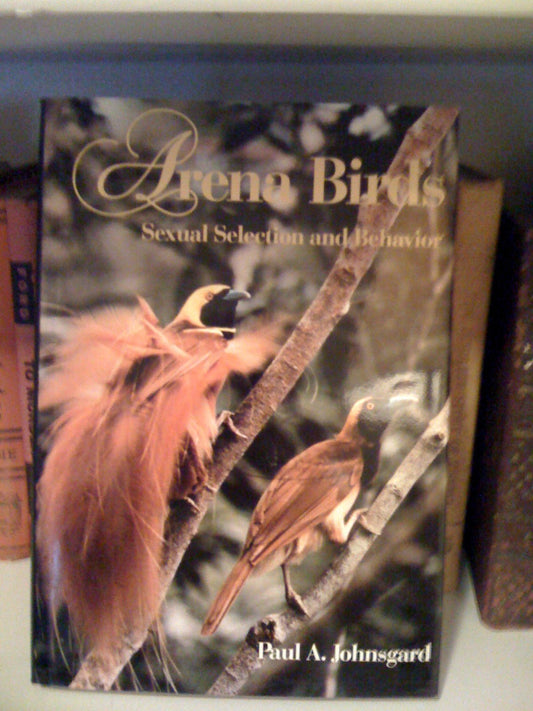 Arena Birds: Sexual Selection and Behavior book cover