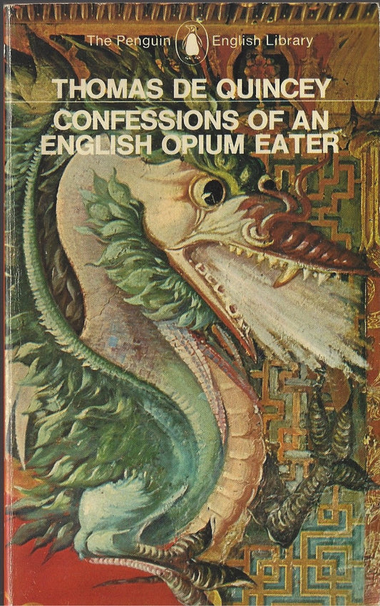Confessions of an English Opium Eater