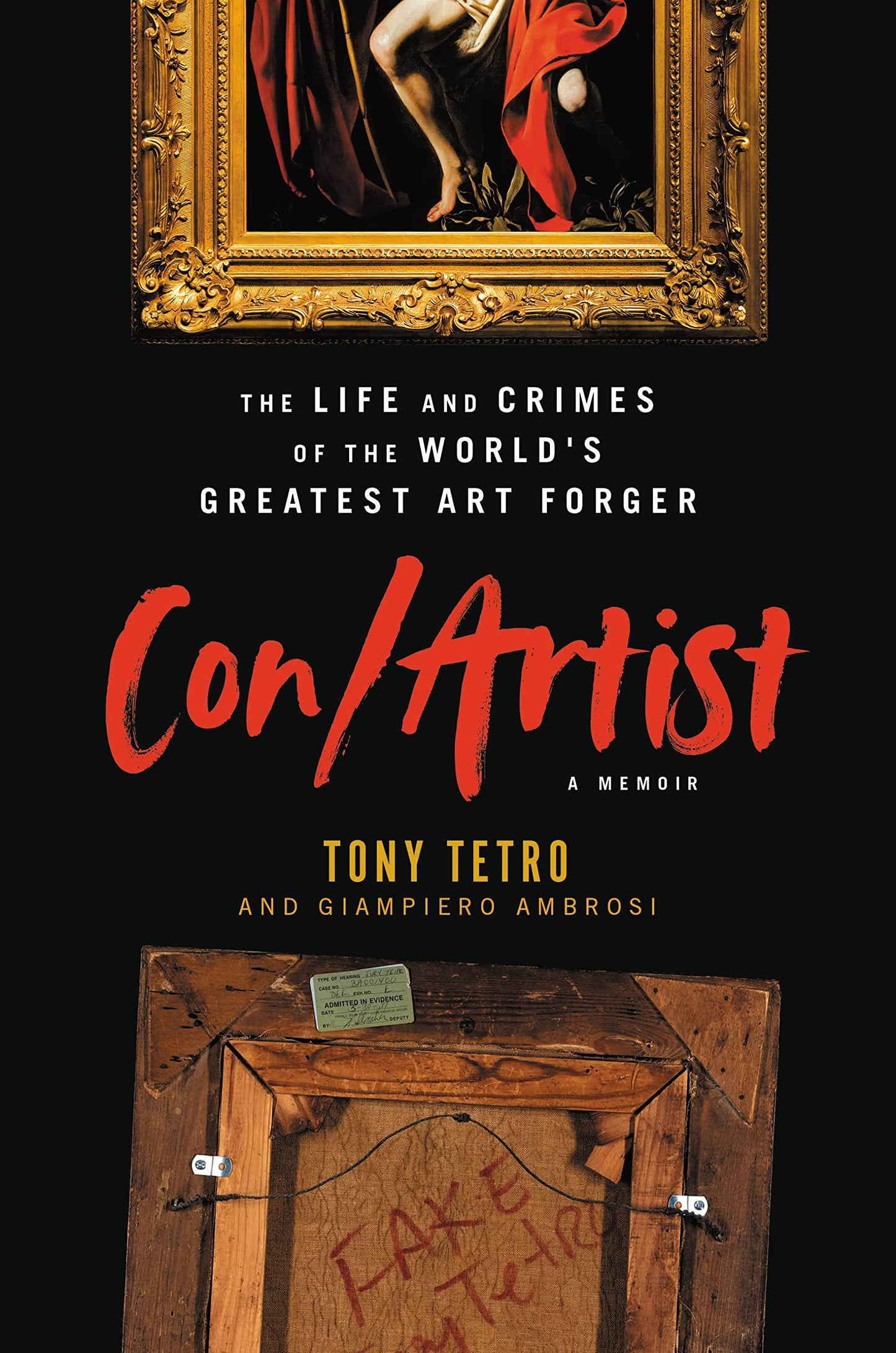 Con/Artist: The Life and Crimes of the World's Greatest Art Forger book cover