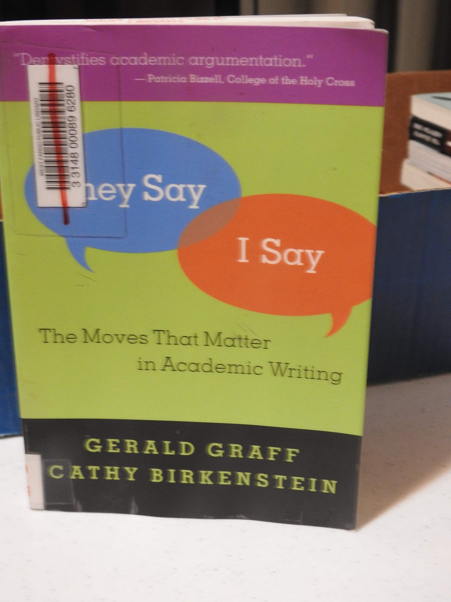 They Say / I Say: The Moves That Matter in Academic Writing book cover
