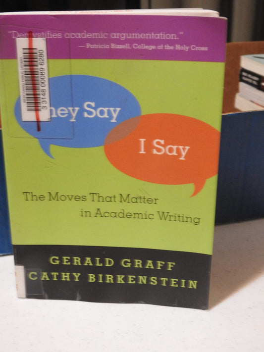 They Say / I Say: The Moves That Matter in Academic Writing book cover