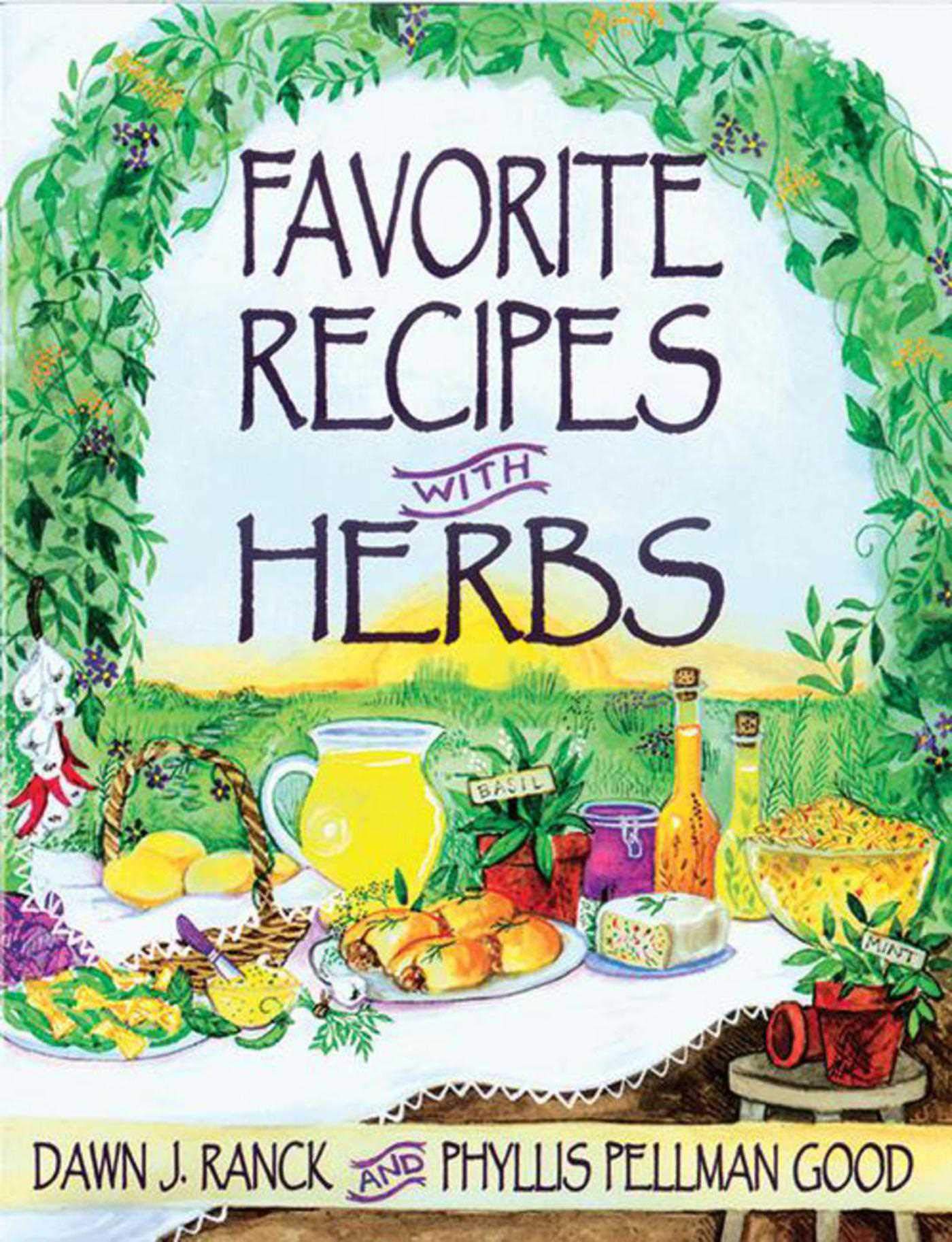 Favorite Recipes With Herbs: Using Herbs In Everyday Cooking book cover