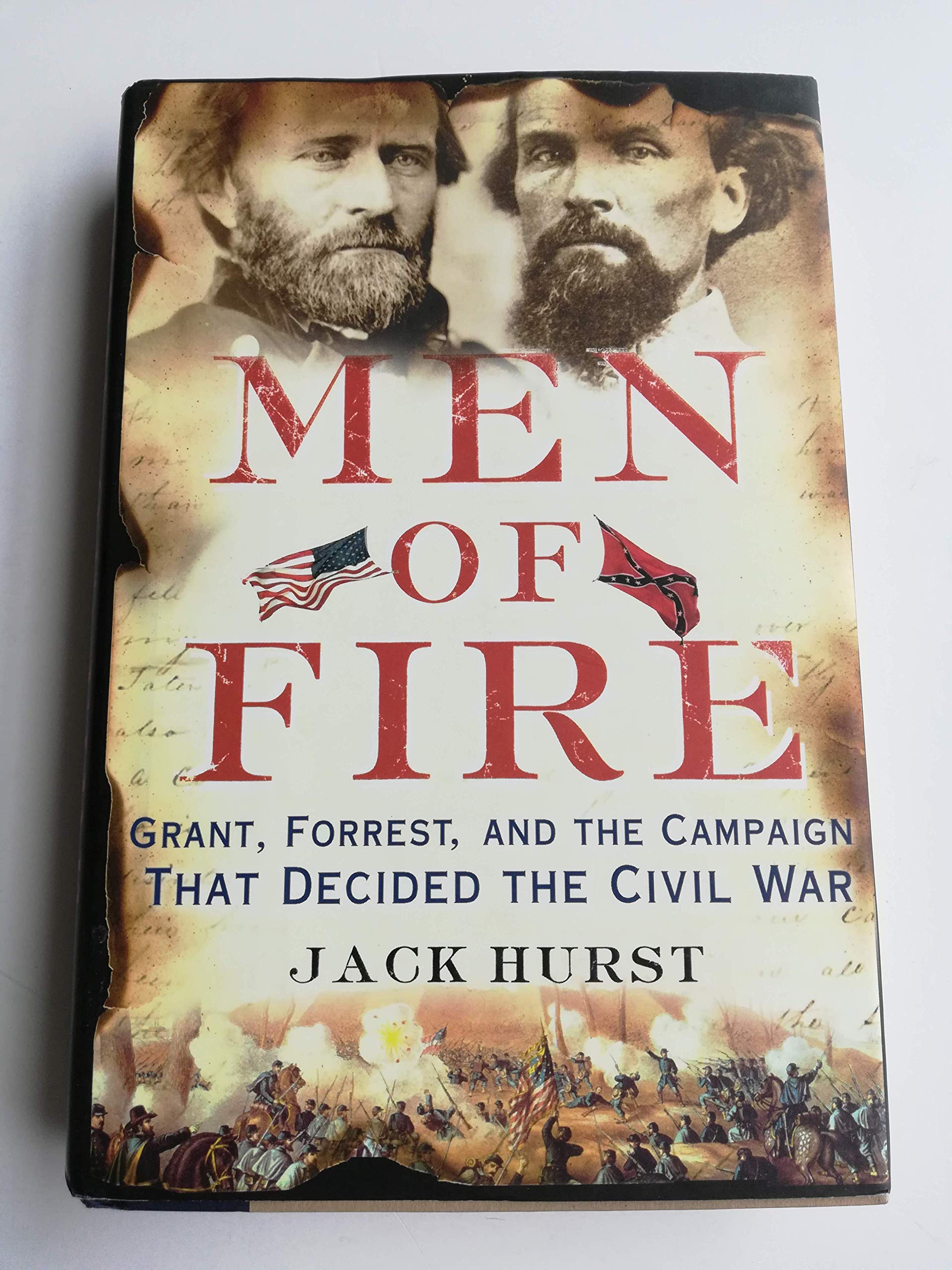 Men of Fire: Grant, Forrest and the Campaign That Decided the Civil War book cover