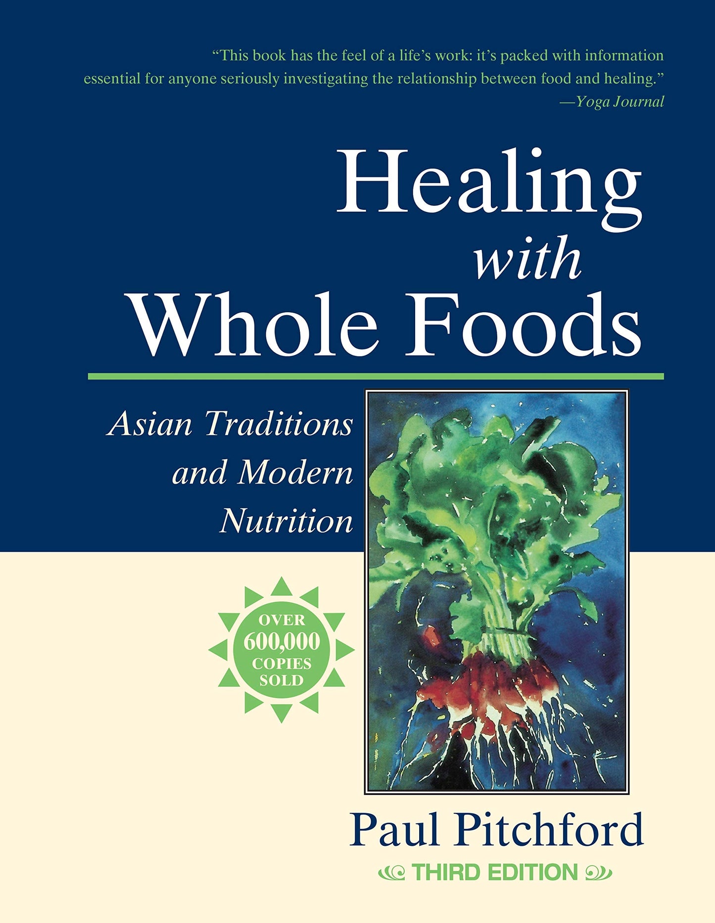 Healing with Whole Foods, Third Edition: Asian Traditions and Modern Nutrition book cover
