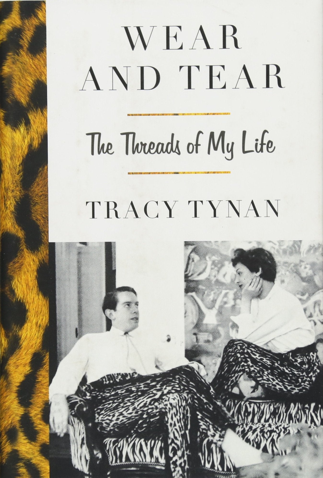 Wear and Tear: The Threads of My Life book cover
