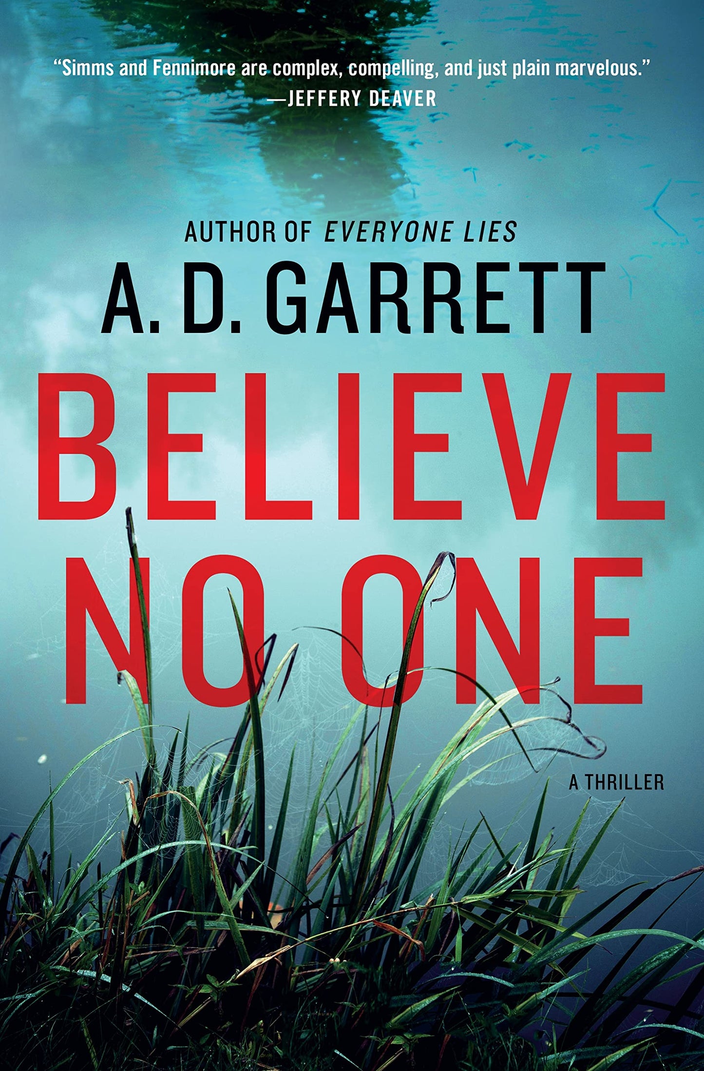 Believe No One: A Thriller