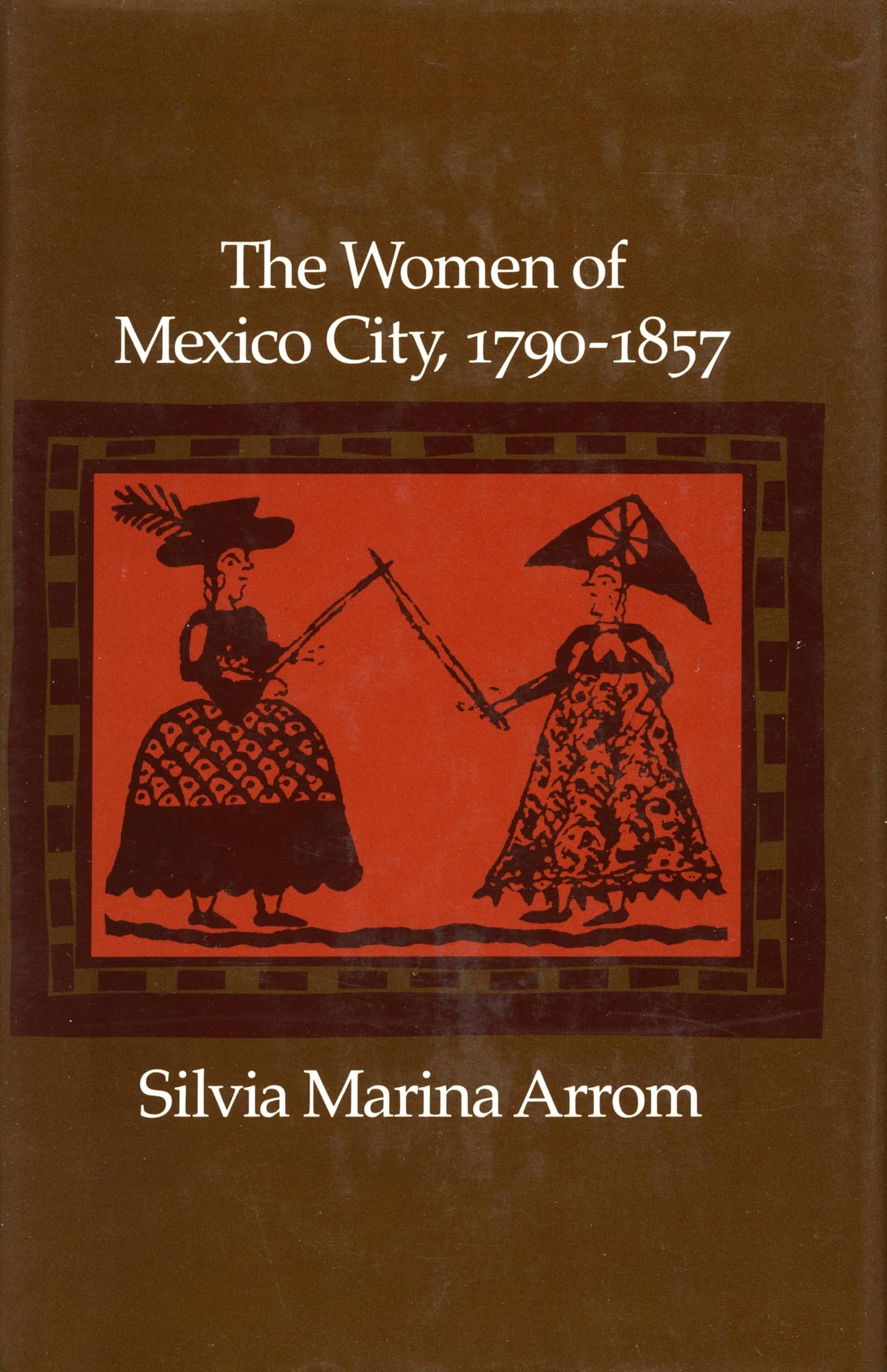 Women of Mexico City, 1790-1857 book cover