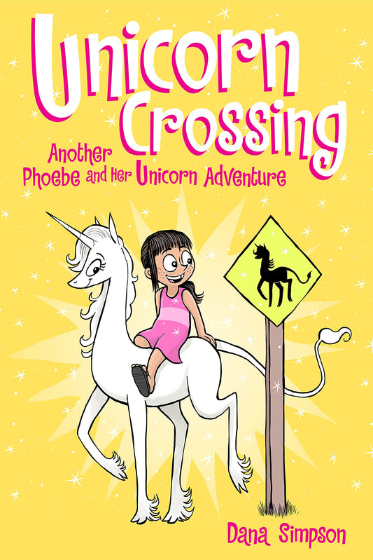 Unicorn Crossing: Another Phoebe and Her Unicorn Adventurevolume 5 book cover
