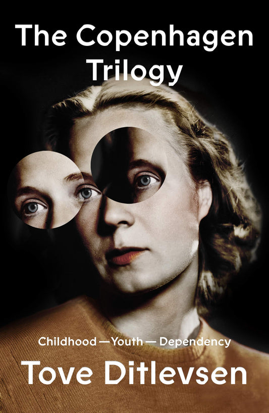 Copenhagen Trilogy: Childhood; Youth; Dependency