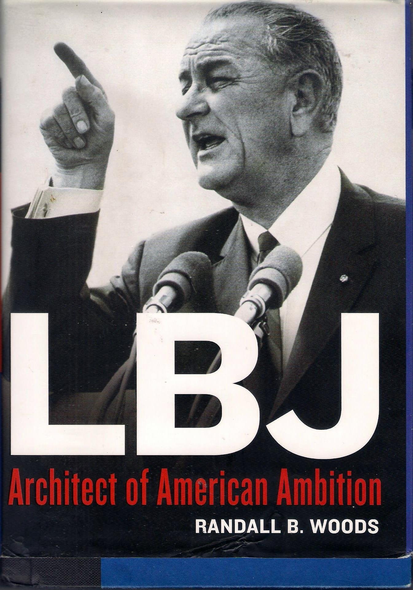 LBJ: Architect of American Ambition book cover