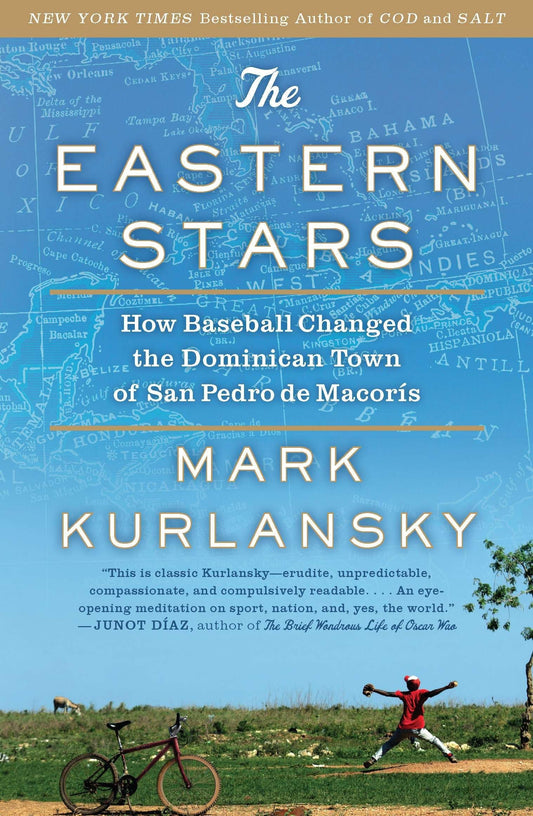 Eastern Stars: How Baseball Changed the Dominican Town of San Pedro de Macoris book cover
