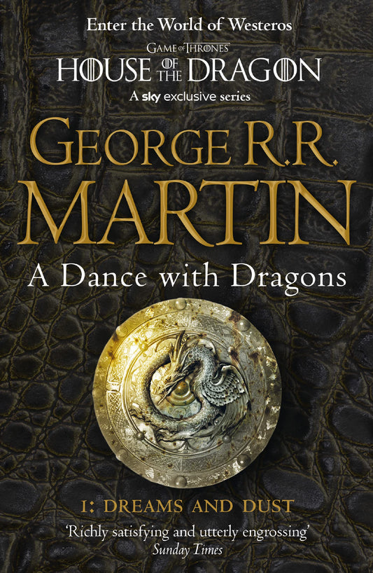 Dance with Dragons: Part One: Dreams and Dust