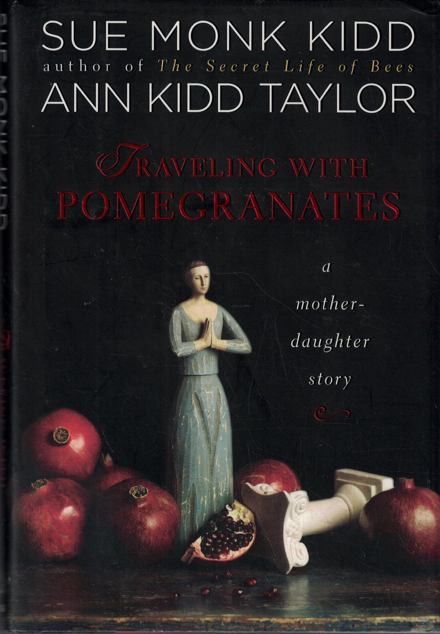 Traveling with Pomegranates: A Mother-Daughter Story book cover