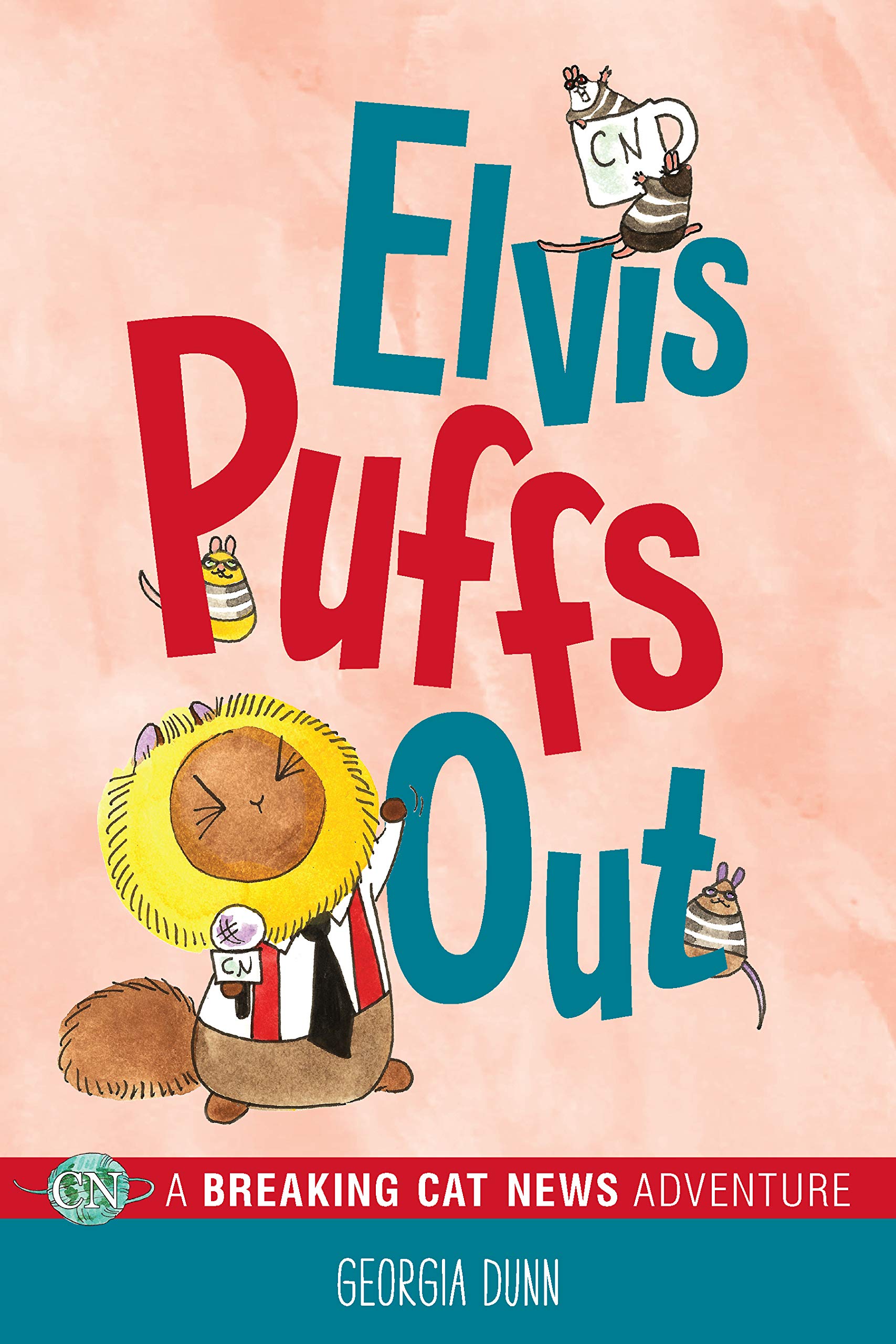 Elvis Puffs Out: A Breaking Cat News Adventure Volume 3 book cover