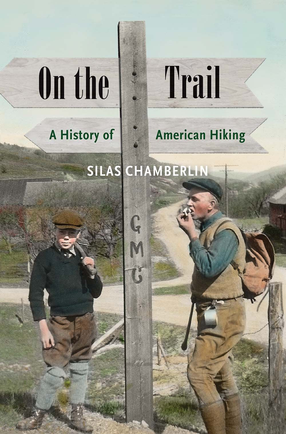On the Trail: A History of American Hiking book cover