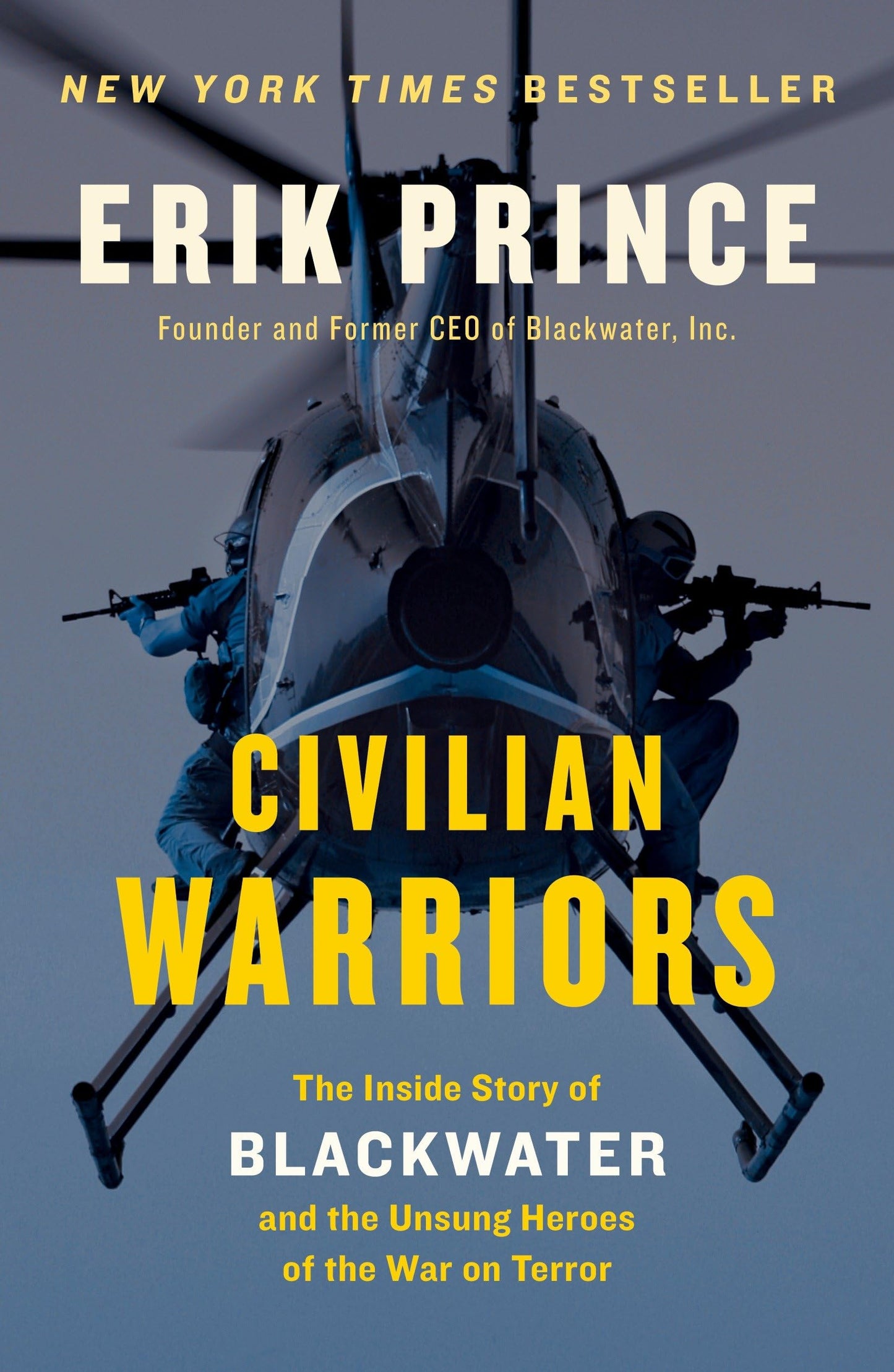 Civilian Warriors: The Inside Story of Blackwater and the Unsung Heroes of the War on Terror book cover