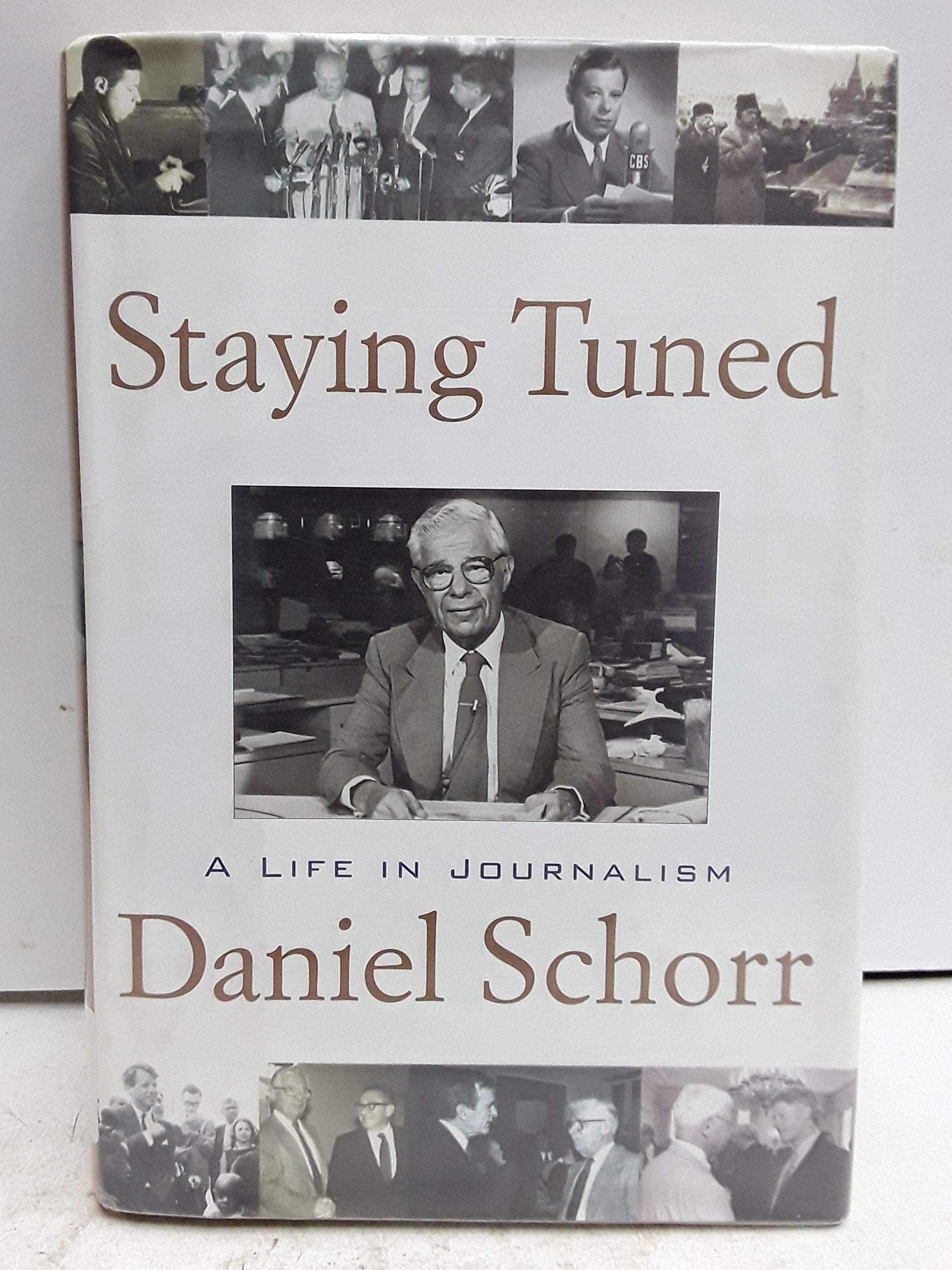 Staying Tuned: A Life in Journalism book cover