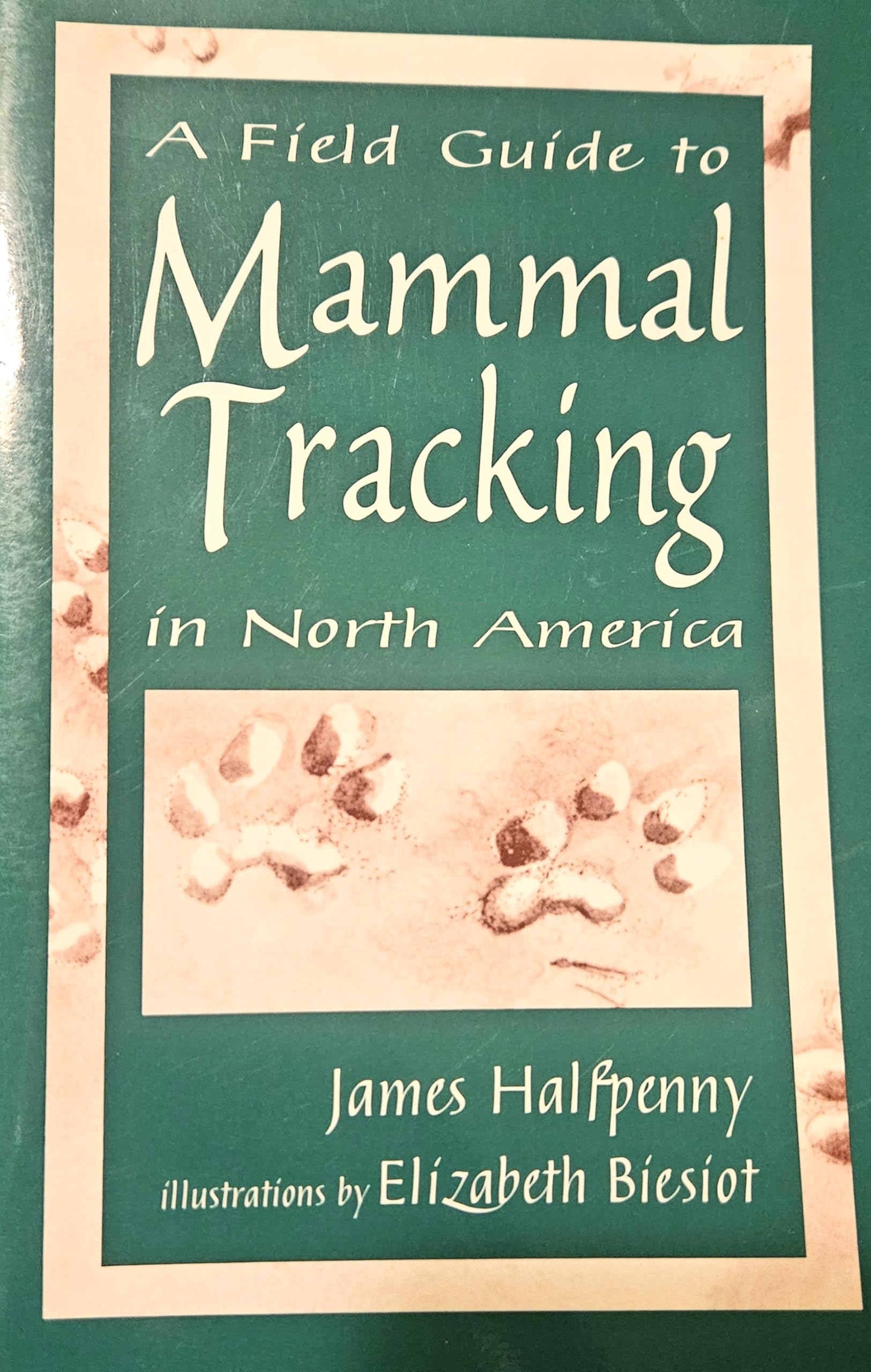Field Guide to Mammal Tracking in North America book cover