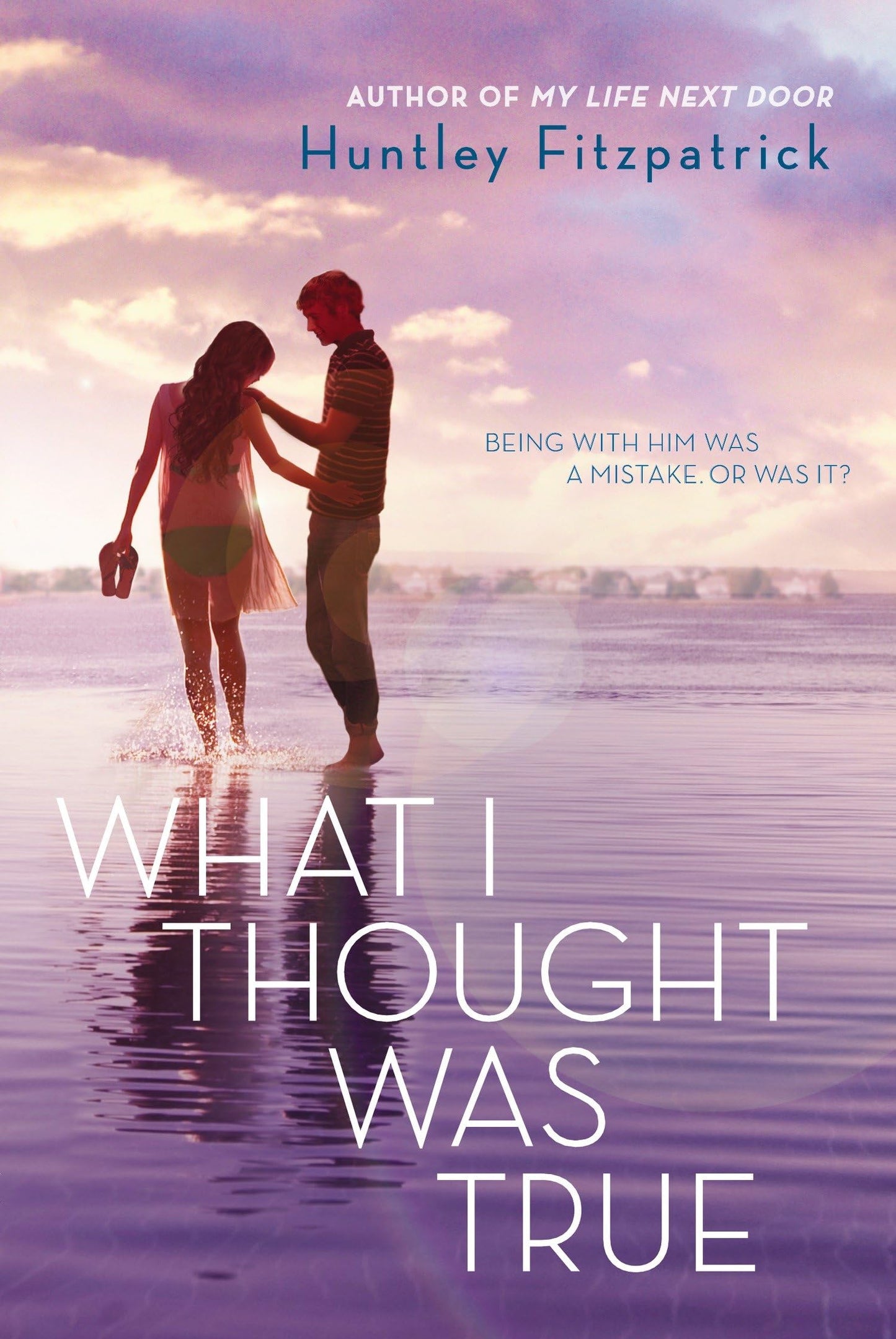 What I Thought Was True book cover