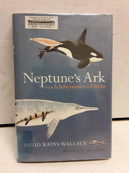 Neptune's Ark: From Ichthyosaurs to Orcas book cover