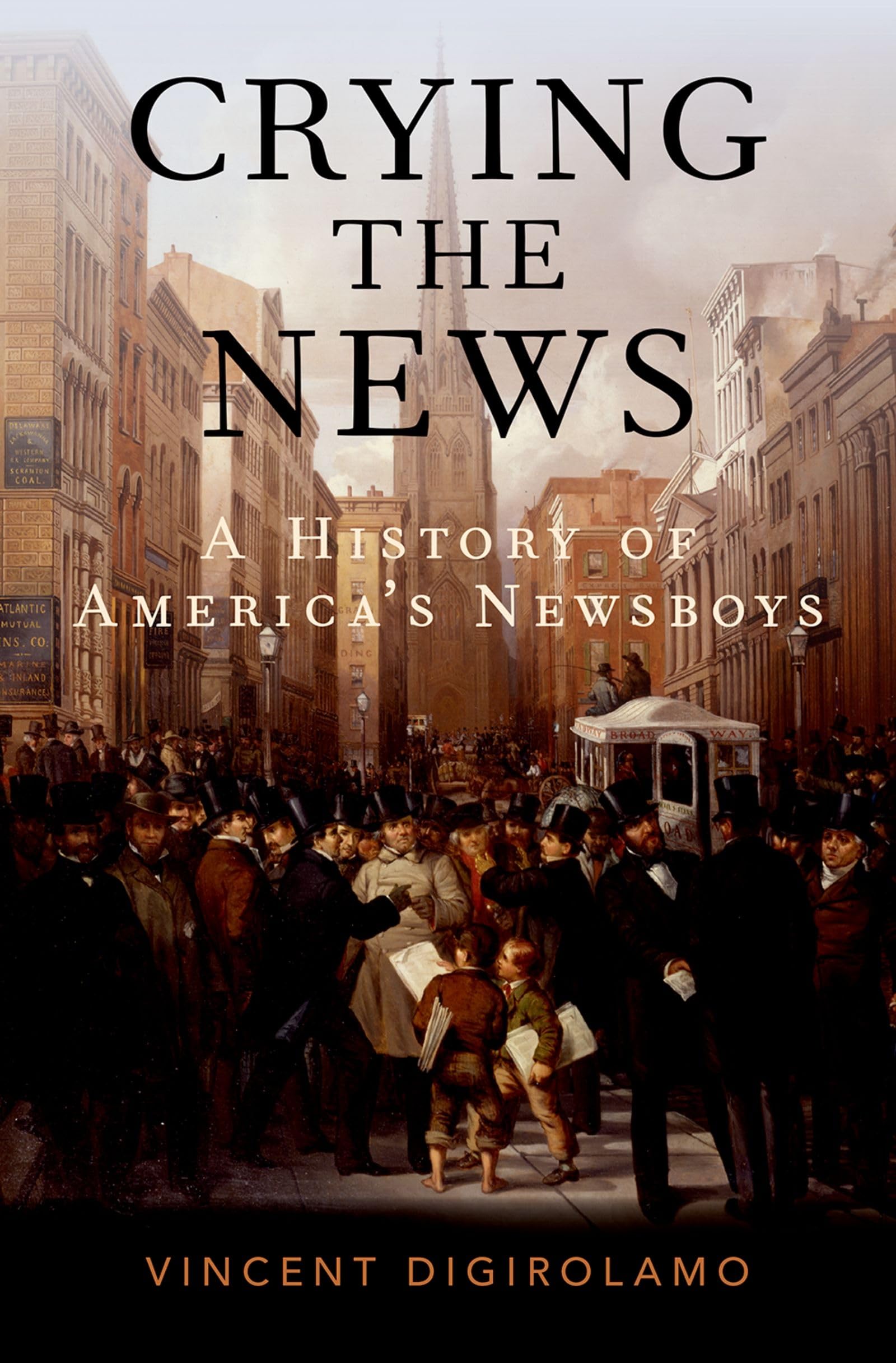 Crying the News: A History of America's Newsboys book cover
