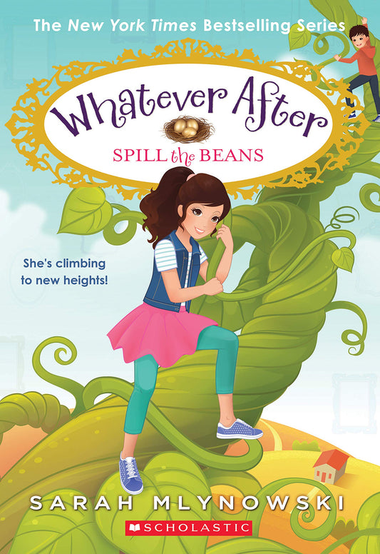 Spill the Beans (Whatever After #13): Volume 13 book cover