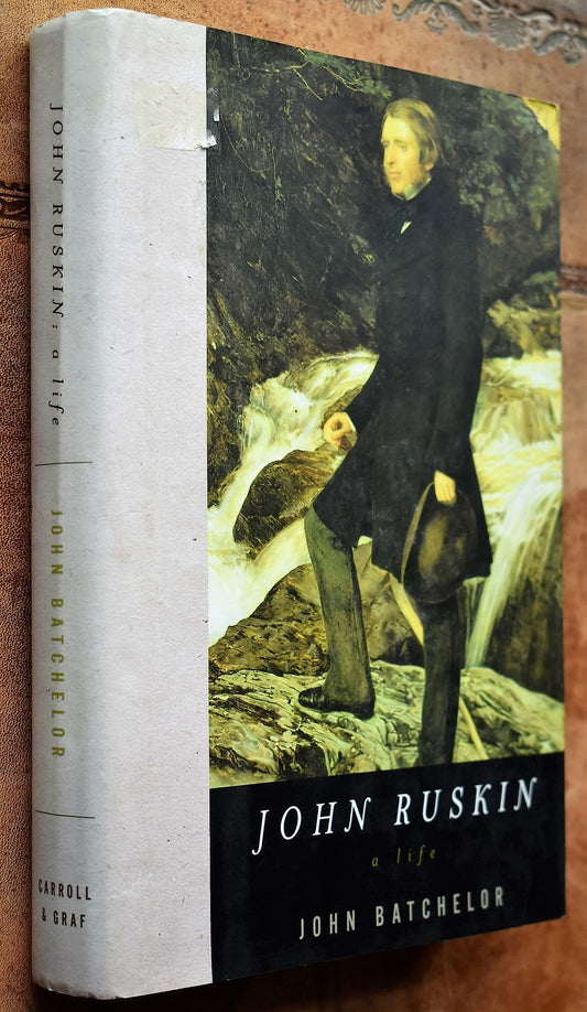 John Ruskin: A Life (Carroll & Graf)
