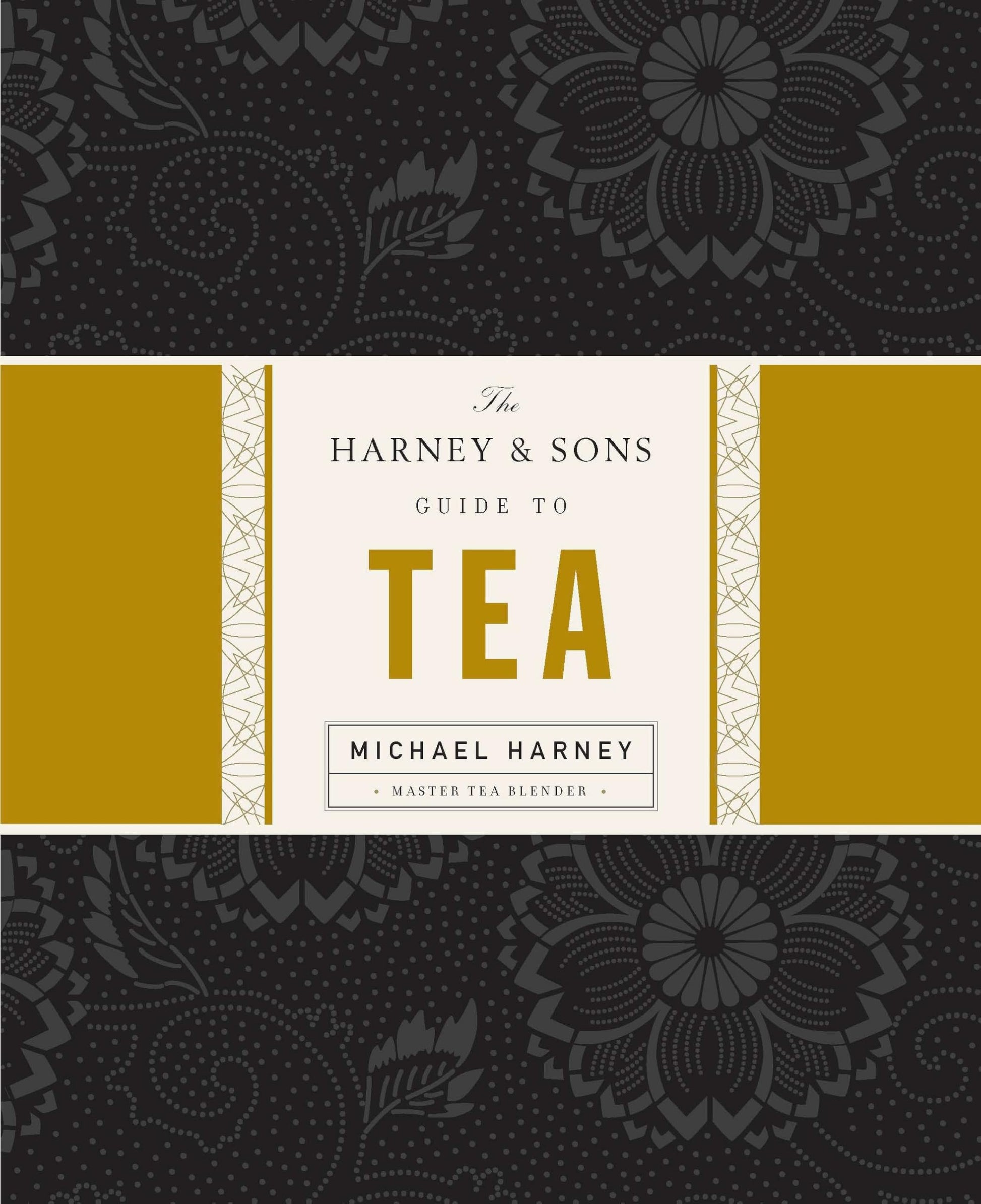 Harney & Sons Guide to Tea book cover