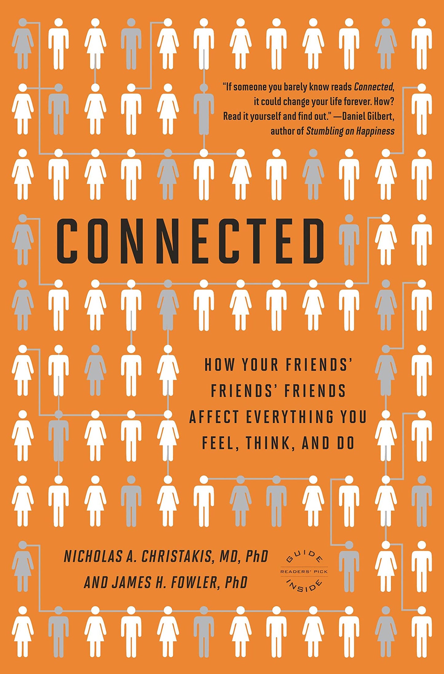 Connected: The Surprising Power of Our Social Networks and How They Shape Our Lives -- How Your Friends' Friends' Friends Affect Everything You Feel, book cover