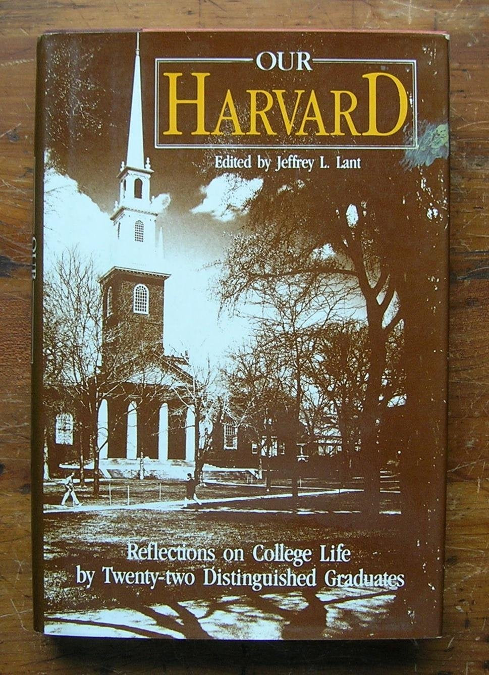 Our Harvard: Reflections on College Life book cover