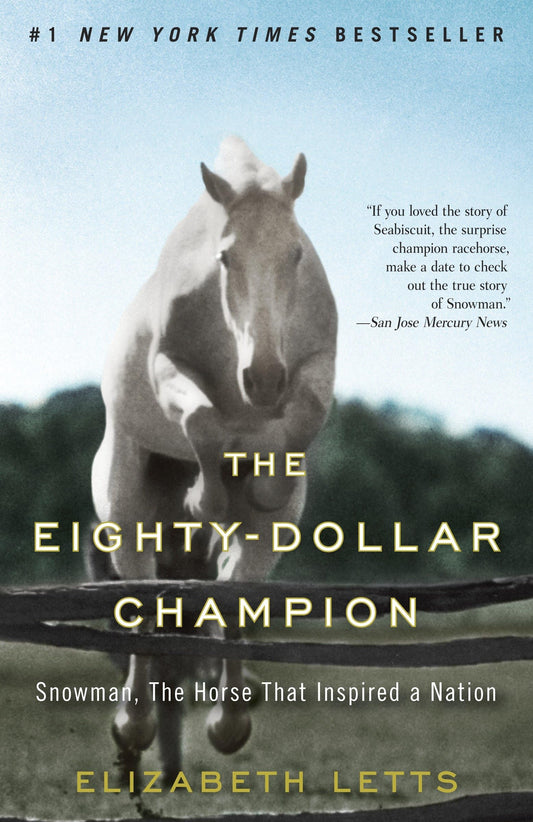 Eighty-Dollar Champion: Snowman, The Horse That Inspired a Nation book cover