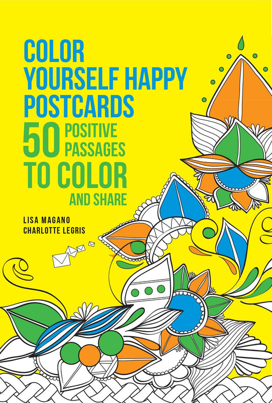 Color Yourself Happy Postcards: 50 Positive Passages to Color and Share