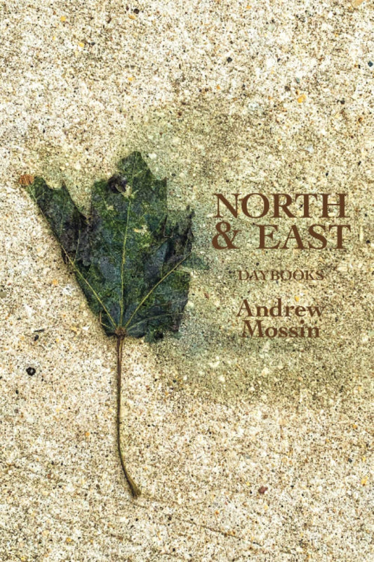 North & East: Daybooks