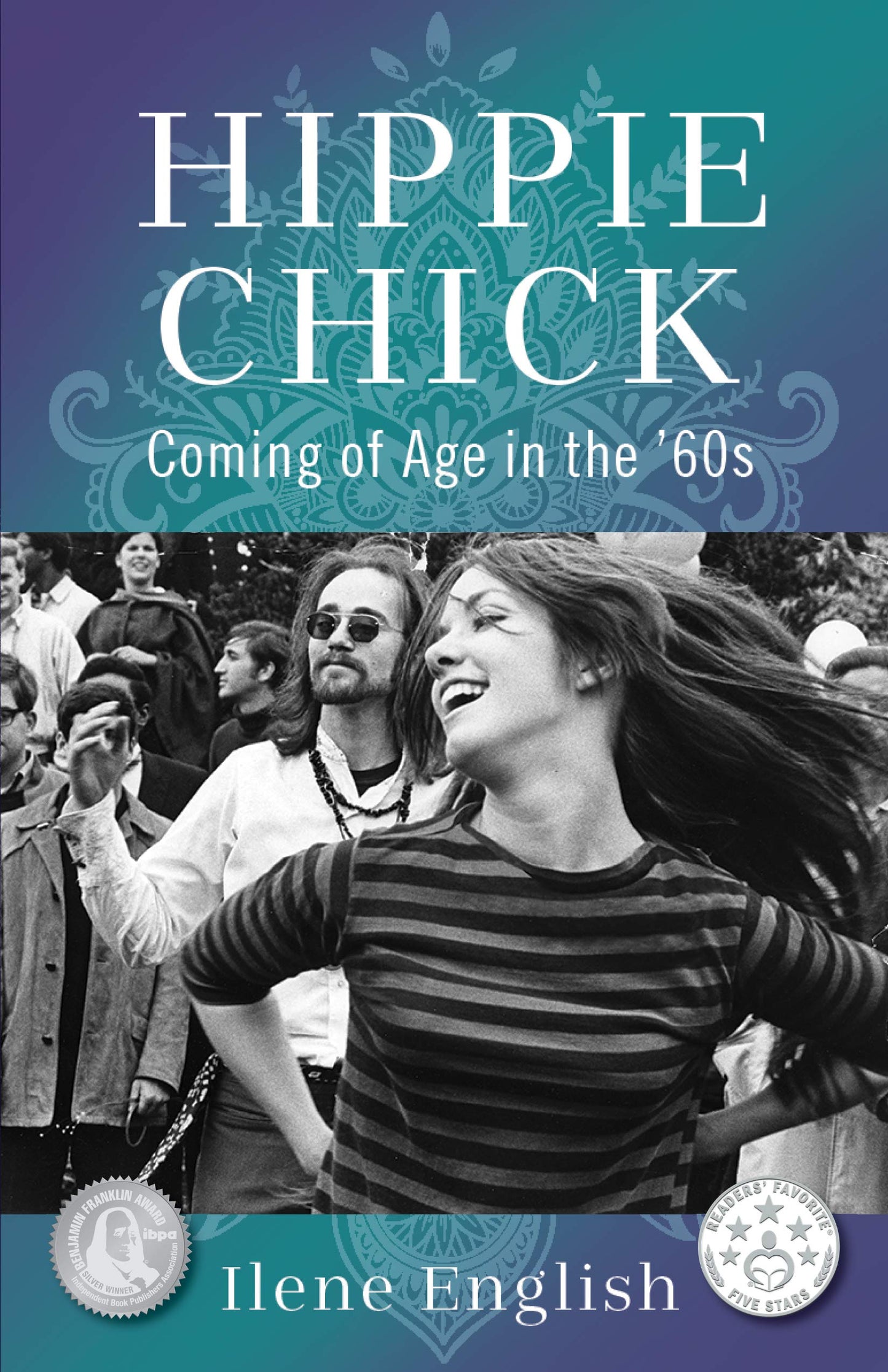 Hippie Chick: Coming of Age in the '60s book cover
