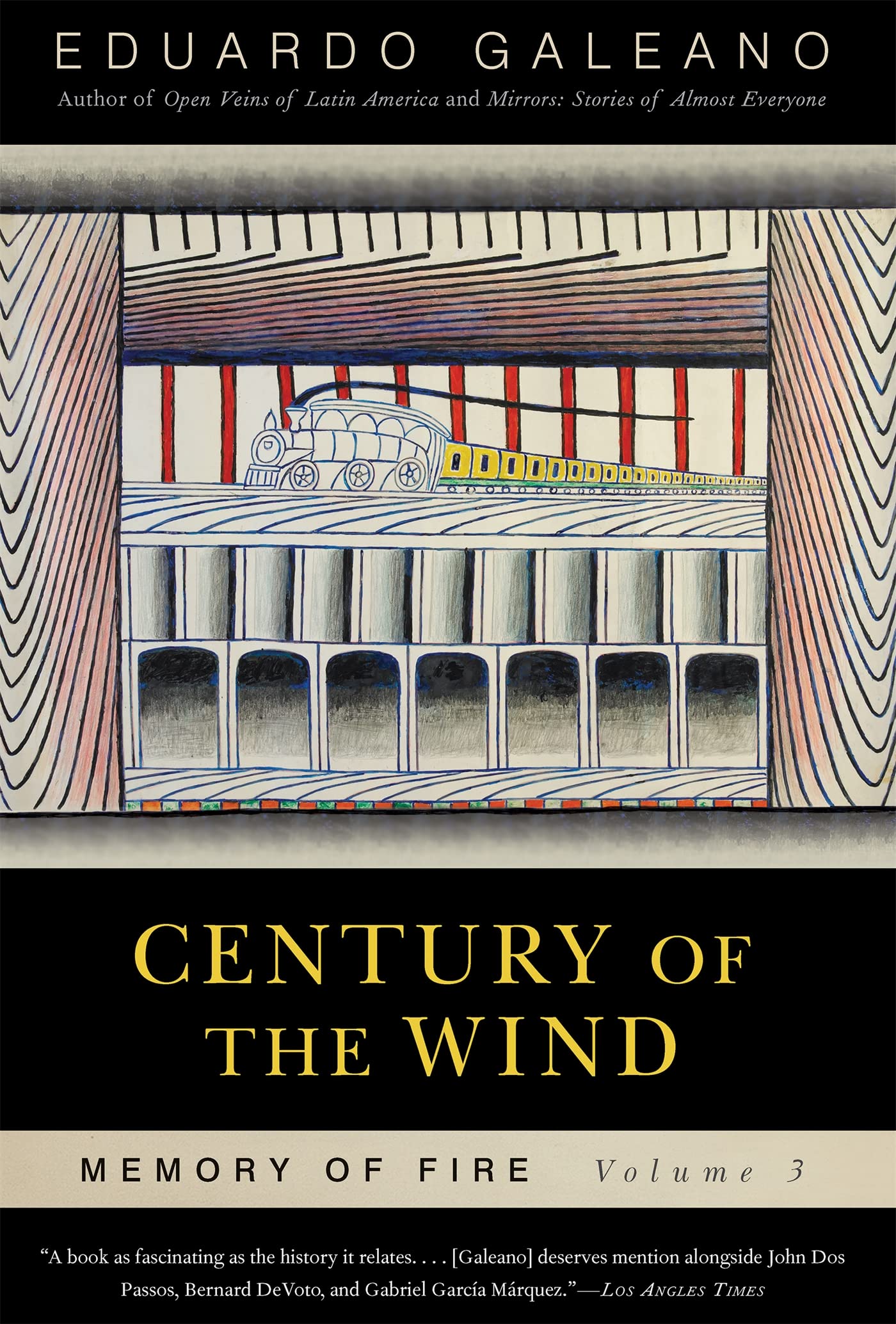 Century of the Wind: Memory of Fire, Volume 3: Volume 3
