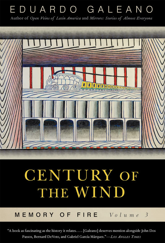 Century of the Wind: Memory of Fire, Volume 3: Volume 3