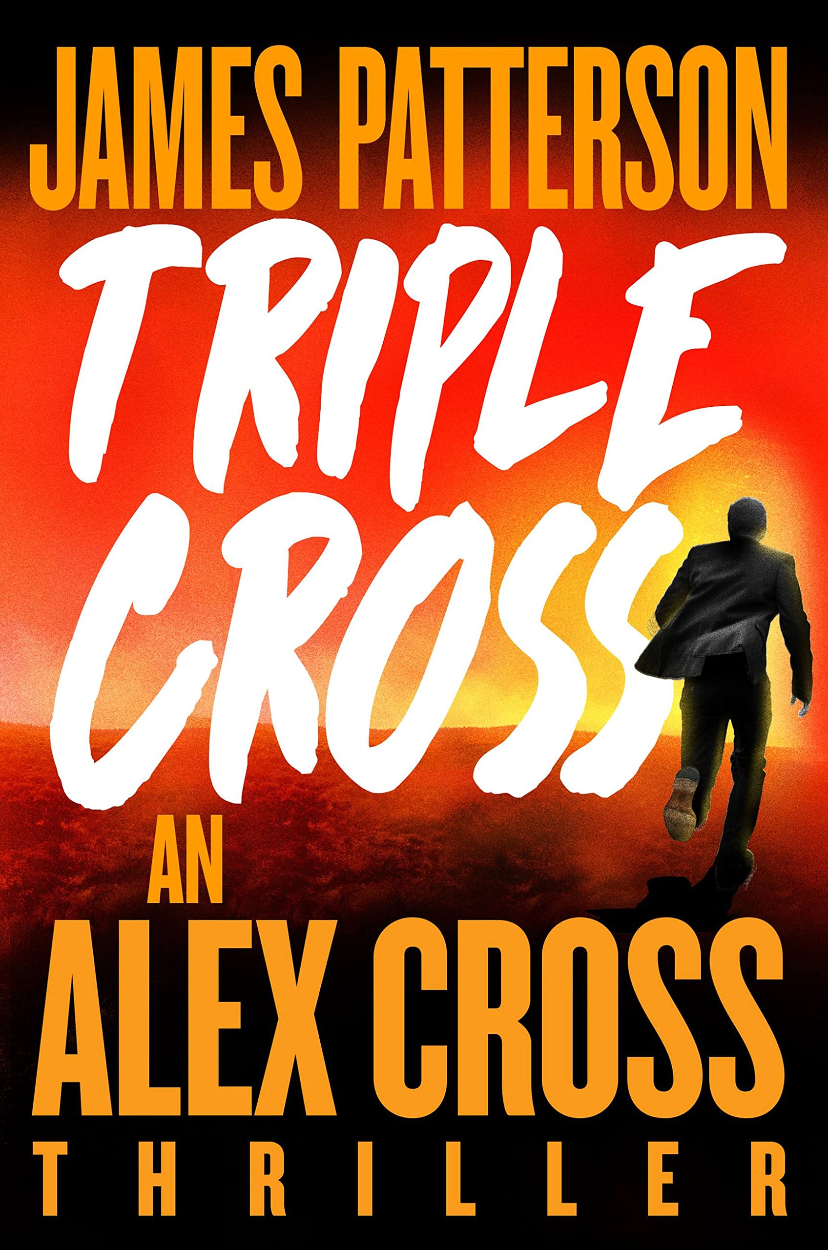 Triple Cross: The Greatest Alex Cross Thriller Since Kiss the Girls book cover