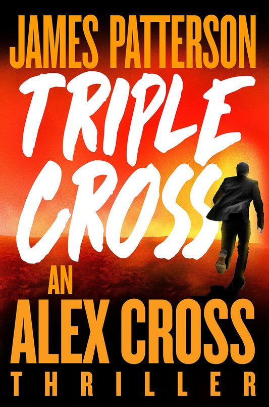 Triple Cross: The Greatest Alex Cross Thriller Since Kiss the Girls book cover