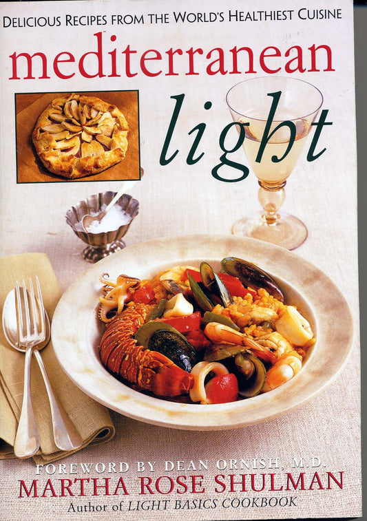 Mediterranean Light: Delicious Recipes from the World's Healthiest Cuisine book cover