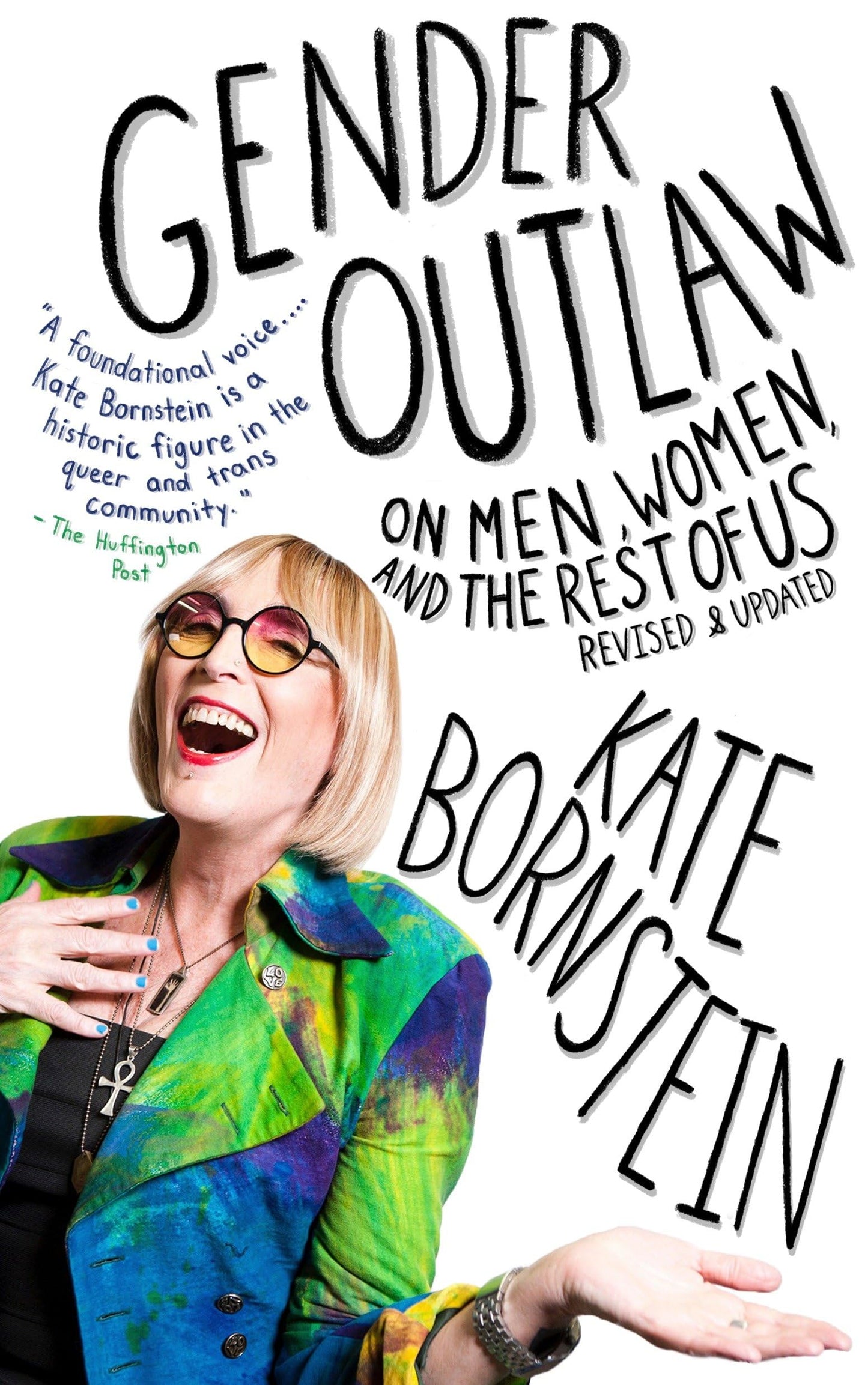 Gender Outlaw: On Men, Women, and the Rest of Us book cover